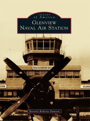 cover image of Glenview Naval Air Station